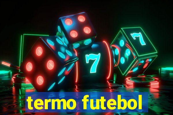 termo futebol