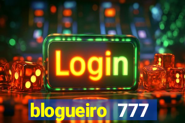 blogueiro 777 plataforma login