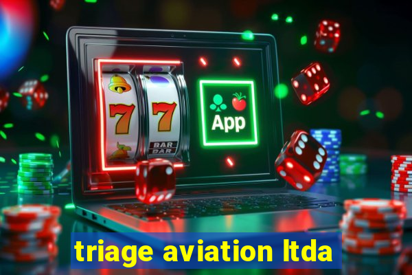 triage aviation ltda