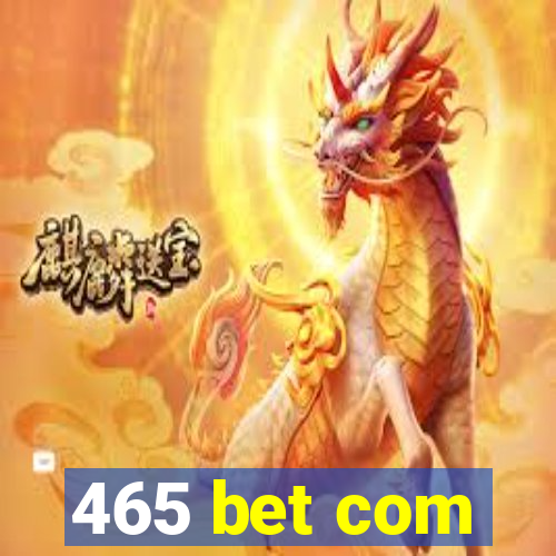 465 bet com