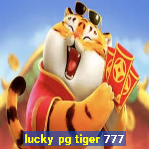 lucky pg tiger 777