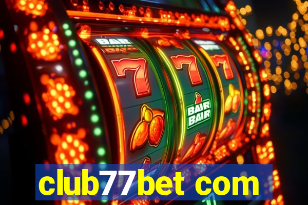 club77bet com