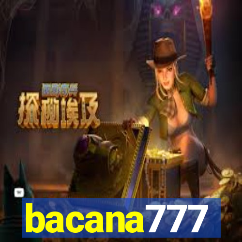 bacana777