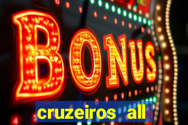 cruzeiros all inclusive 2024 saindo de santos