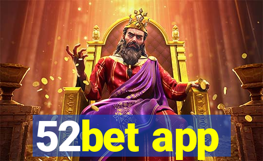 52bet app