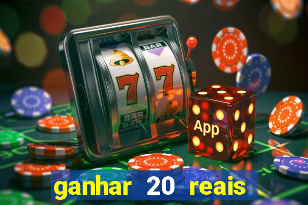 ganhar 20 reais agora no pix 2023