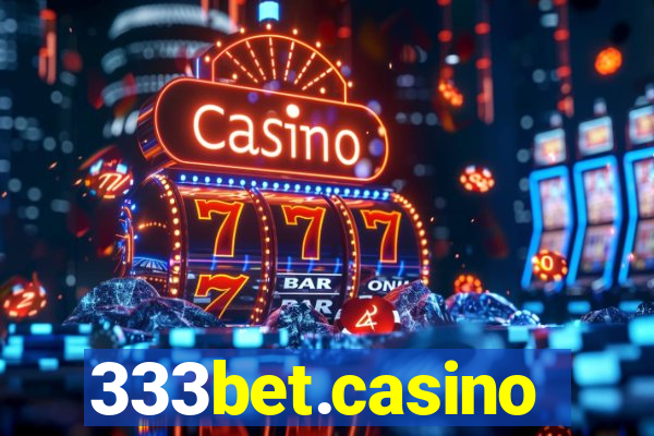 333bet.casino