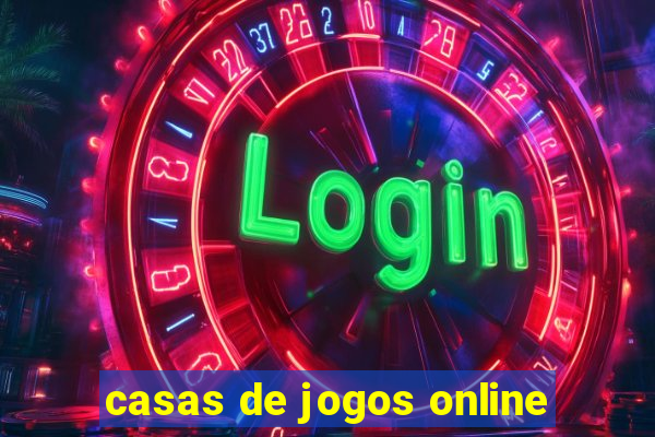 casas de jogos online