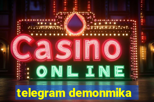 telegram demonmika