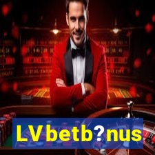 LVbetb?nus