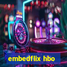 embedflix hbo