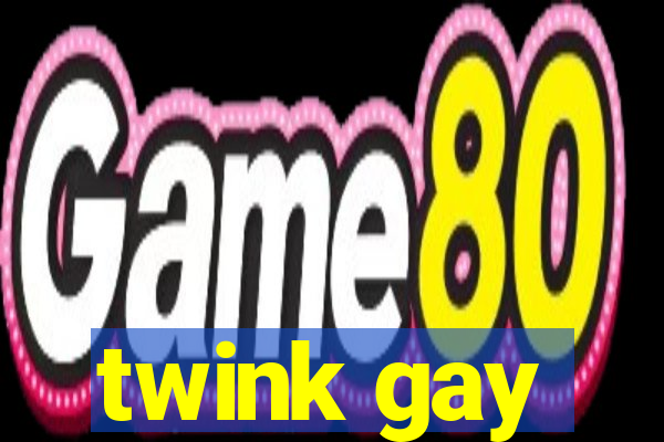 twink gay