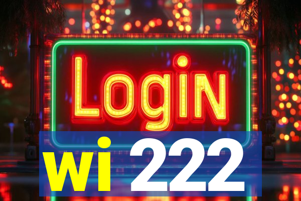 wi 222