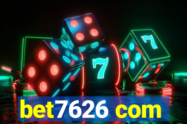 bet7626 com