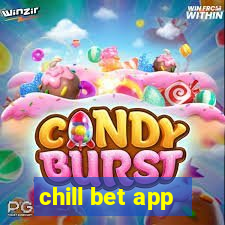 chill bet app