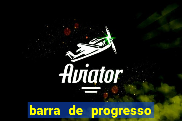 barra de progresso 99 blaze o que significa