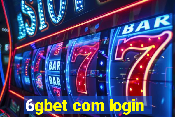 6gbet com login