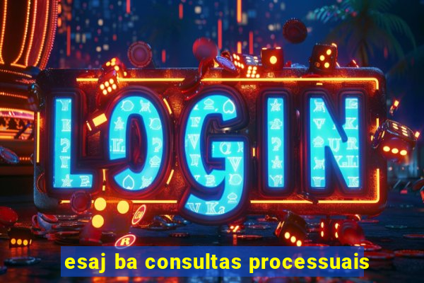 esaj ba consultas processuais