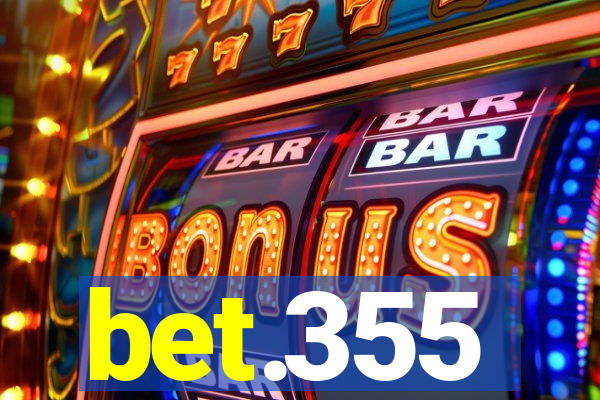 bet.355