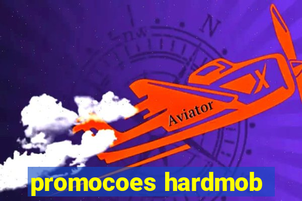 promocoes hardmob