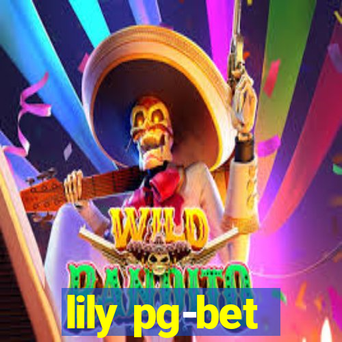 lily pg-bet