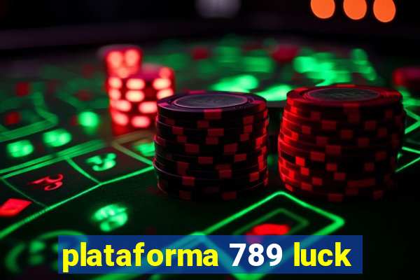 plataforma 789 luck