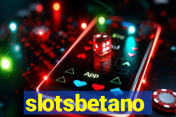 slotsbetano