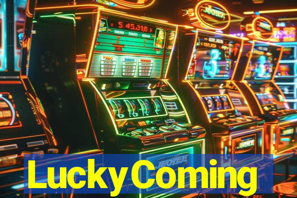 LuckyComing