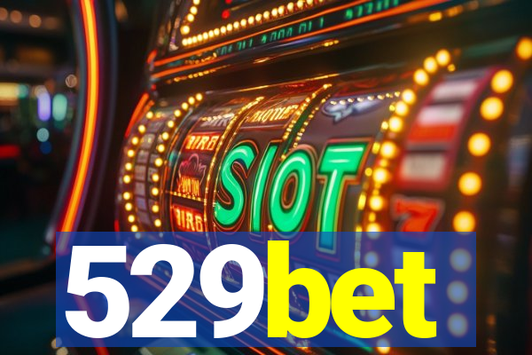 529bet