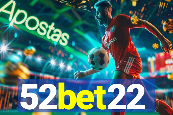 52bet22