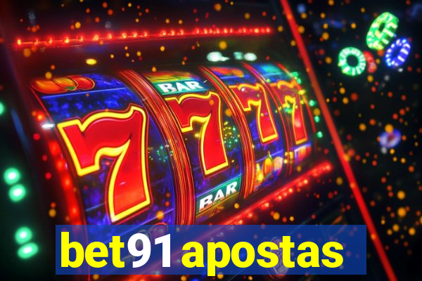 bet91 apostas