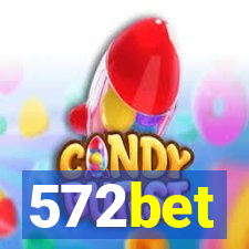 572bet