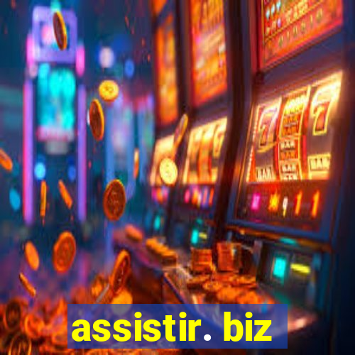 assistir. biz