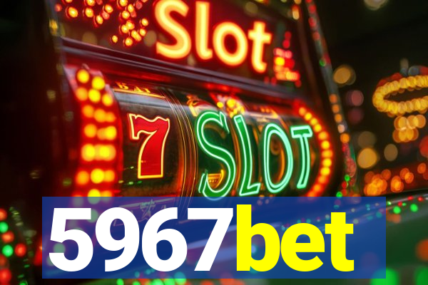 5967bet