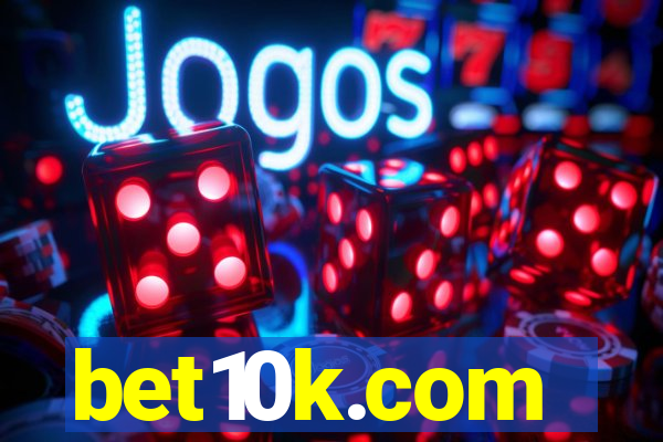 bet10k.com