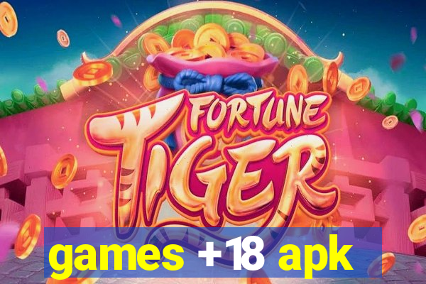 games +18 apk