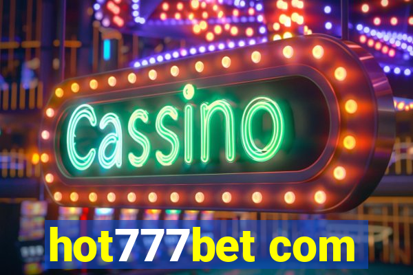 hot777bet com