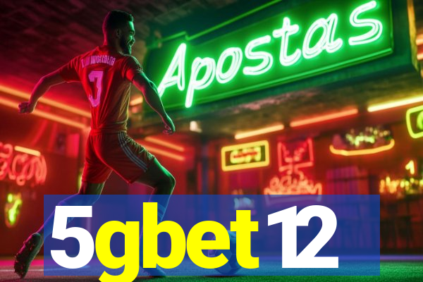 5gbet12