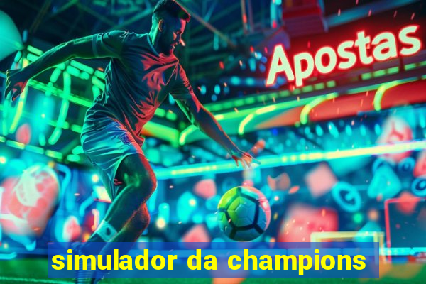 simulador da champions