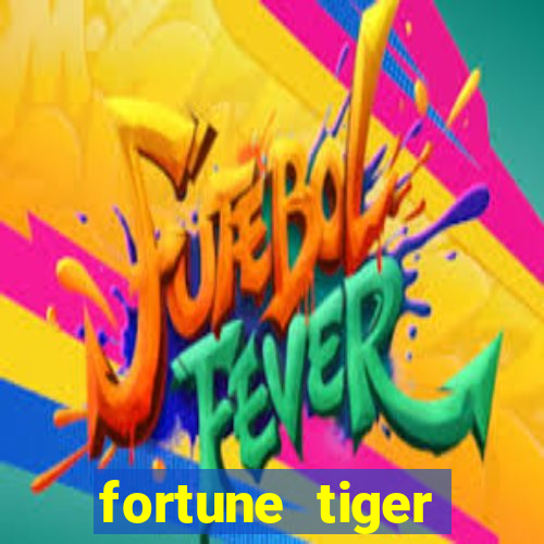 fortune tiger plataforma nova