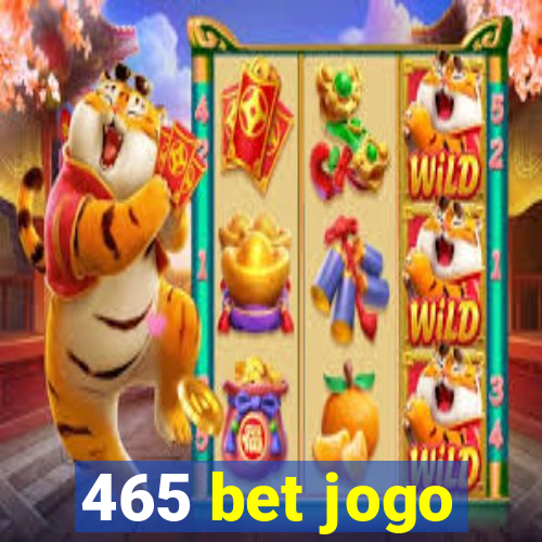 465 bet jogo