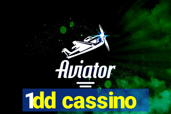 1dd cassino