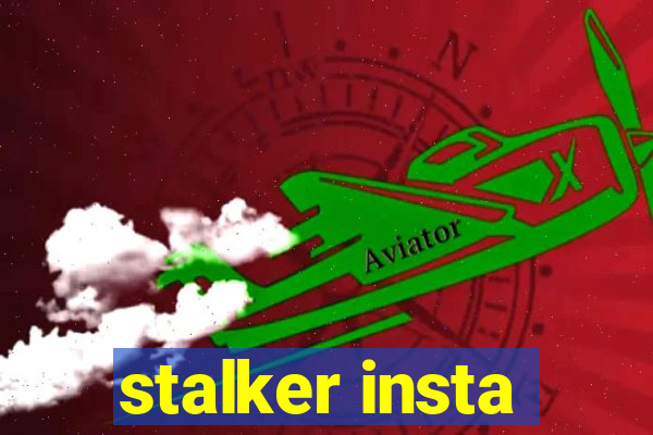 stalker insta