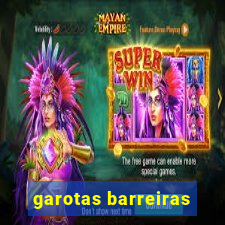 garotas barreiras