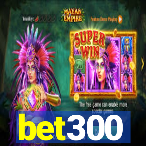 bet300