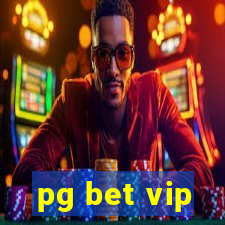 pg bet vip