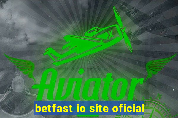 betfast io site oficial