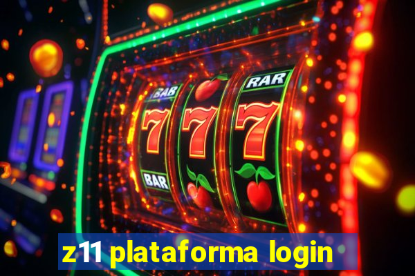 z11 plataforma login