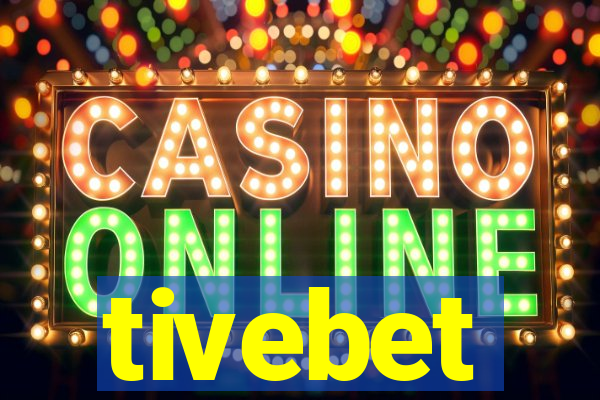 tivebet