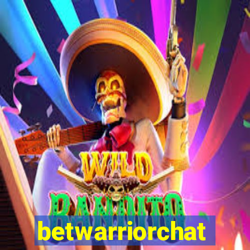 betwarriorchat